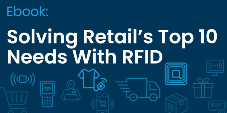 Applying smart RFID-based solutions for consistently excellent retail results