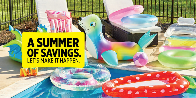 Image of inflatable toys in a pool including an inflatable seal. Superimposed over image on the left, a yellow square that reads in black text "A summer of savings" and in a smaller font under it "let's make it happen"