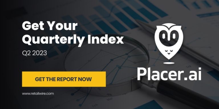 Placer.ai - Get The Quarterly Index Report